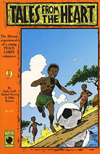 Priče iz srca 9 VF; strip za robovski rad / Rafael Nieves