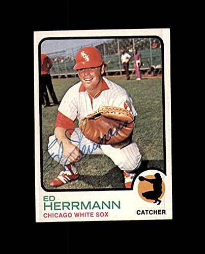 Ed Herrmann Ruka potpisala je 1973. Topps Chicago White Sox Autogram