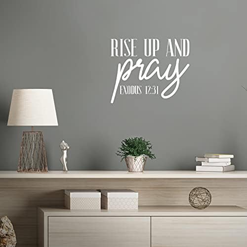 Vinyl Wall Art Decal-Rise up and Pray-Exodus 12:31-15. 5 x 19 - moderna slatka inspirativna lijepa naljepnica