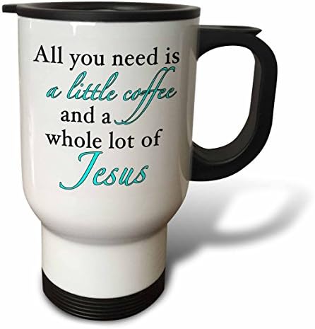 3Droza Sve što trebate je mala kafa koju je cijelo puno Isusova aqua-putna krigla, 14 oz, nehrđajući čelik,