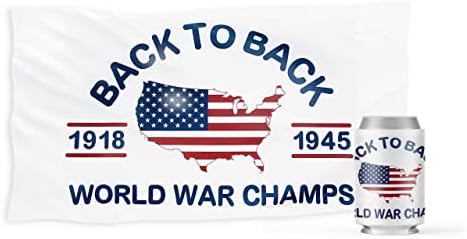 Povratak natrag Flag World War Champs + Besplatni Coozie - Cool Funny Patriotski baner za koledž Patriotski